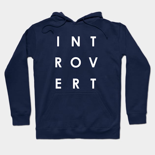 Introvert Hoodie by SillyShirts